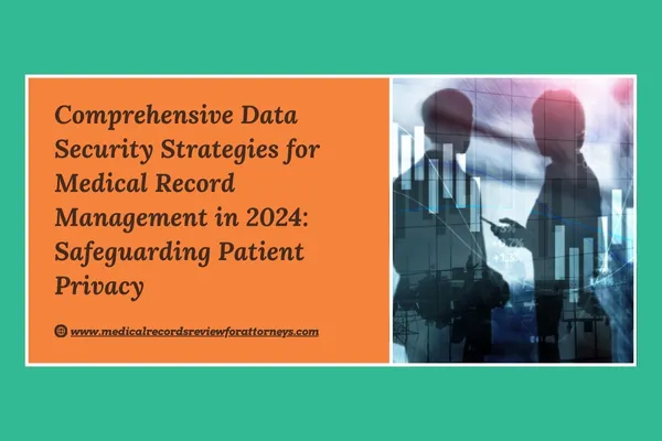 Data Security Strategies for Medical Record Management