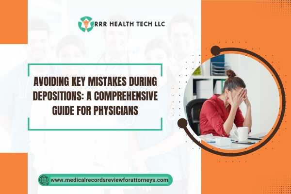 | Avoiding Key Mistakes during Depositions A Comprehensive Guide for Physicians Avoiding Key Mistakes during Depositions A Comprehensive Guide for Physicians