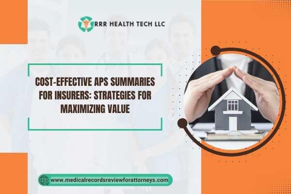 | Cost-Effective APS Summaries for Insurers Strategies for Maximizing Value Cost-Effective APS Summaries for Insurers Strategies for Maximizing Value