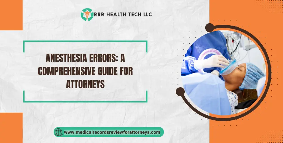 | Anesthesia Errors: A Comprehensive Guide for Attorneys Anesthesia Errors: A Comprehensive Guide for Attorneys