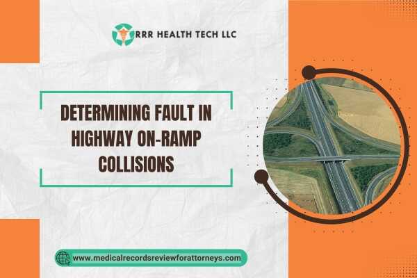 | Determining Fault in Highway On-Ramp Collisions Determining Fault in Highway On-Ramp Collisions