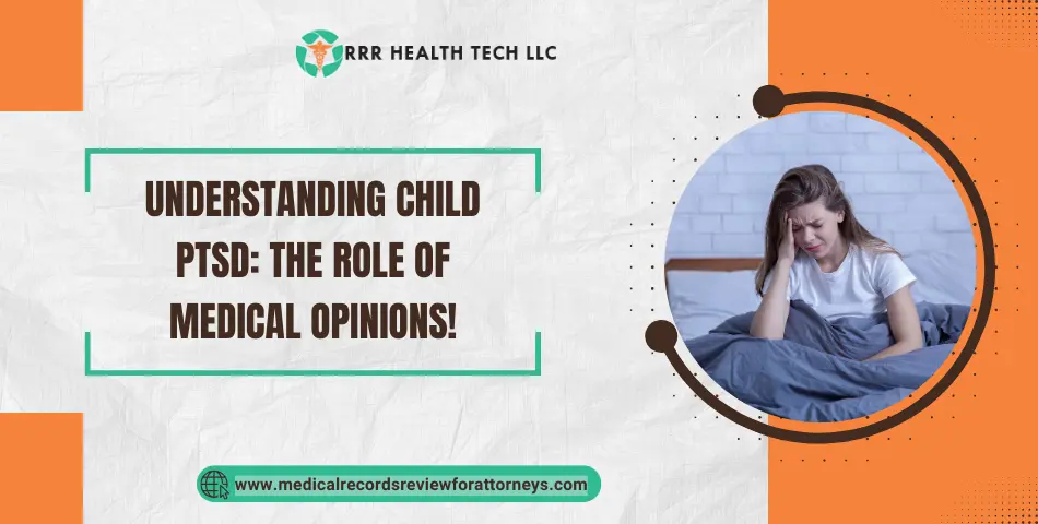 | Understanding Child PTSD: The Role of Medical Opinions! Understanding Child PTSD: The Role of Medical Opinions!