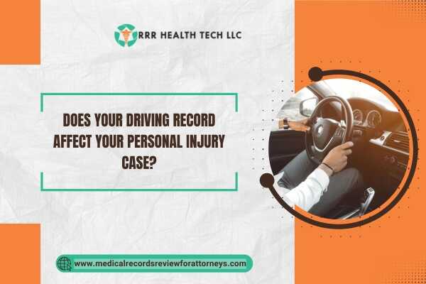 Does Your Driving Record Affect Your Personal Injury Case