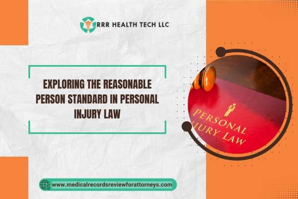 | Exploring the Reasonable Person Standard in Personal Injury Law Exploring the Reasonable Person Standard in Personal Injury Law