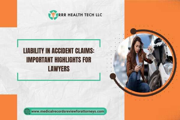 | Liability in Accident Claims Important Highlights for Lawyers Liability in Accident Claims Important Highlights for Lawyers