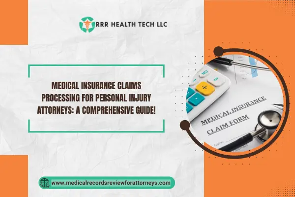 Medical Insurance Claims for Personal Injury Attorneys